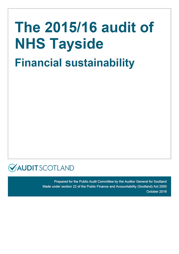 View The 2015/16 audit of NHS Tayside: Financial sustainability